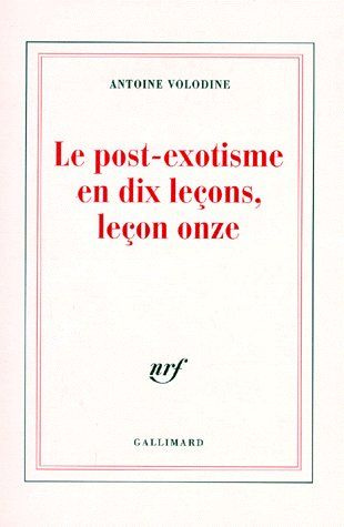 Le post-exotisme en dix leçons, leçon onze
