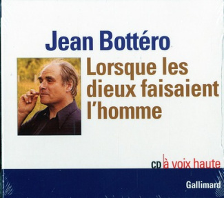 Lorsque les dieux faisaient l'homme. 1 CD audio