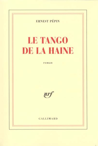 Le tango de la haine