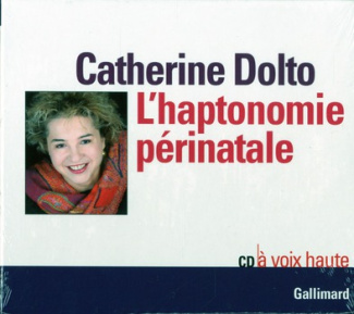 L'haptonomie périnatale. 1 CD audio