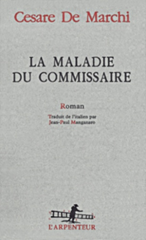 La maladie du commissaire