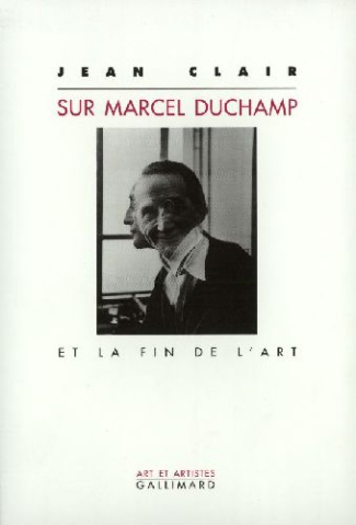 Sur Marcel Duchamp et la fin de l'art