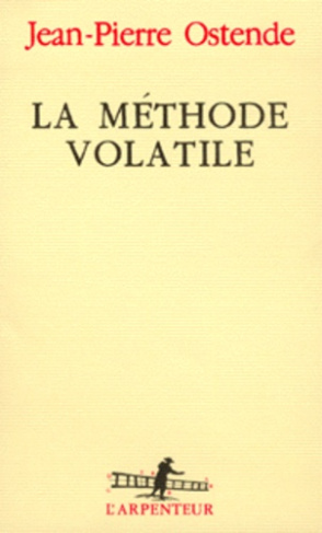 La méthode volatile