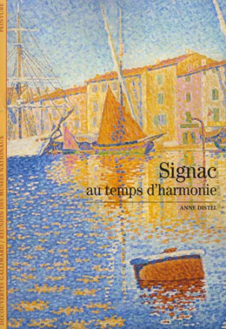 Signac. Au temps d'harmonie
