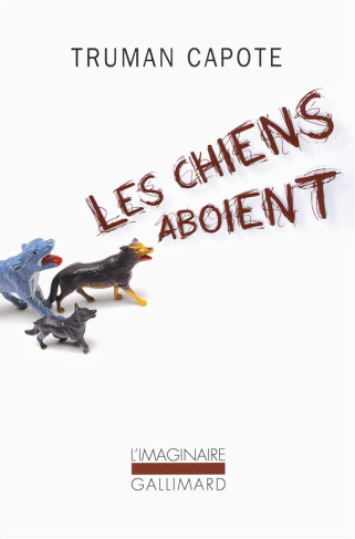 Les chiens aboient. Souvenirs, sites, silhouettes