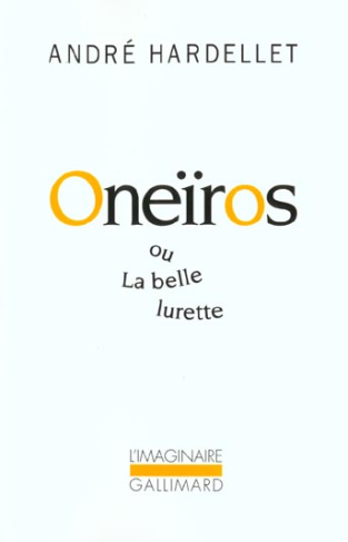 Oneïros ou La belle lurette