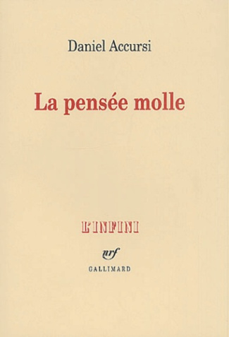 La pensée molle