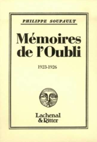 Mémoires de l'oubli (1923-1926)