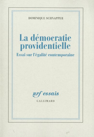 La démocratie providentielle. Essai sur l'égalité contemporaine