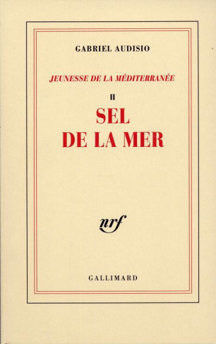 Jeunesse de la Méditerranée II. Sel de la mer