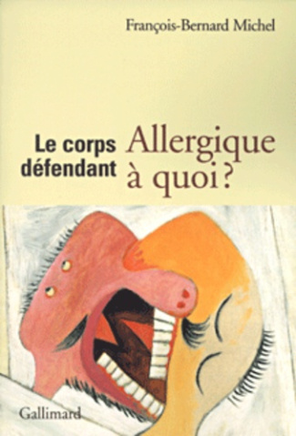 Le corps défendant. Allergique à quoi ?