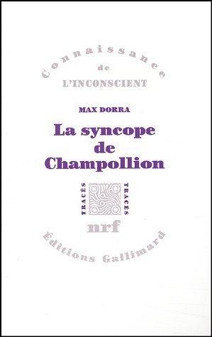 La syncope de Champollion. Entre les images et les mots