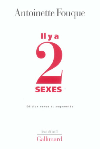 Il y a deux sexes. Essais de féminologie, Edition revue et augmentée