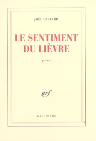 Le sentiment du lièvre. Poème