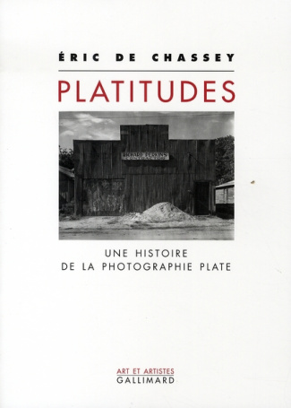 Platitudes. Une histoire de la photographie plate