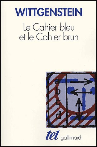 Le Cahier bleu et le Cahier brun