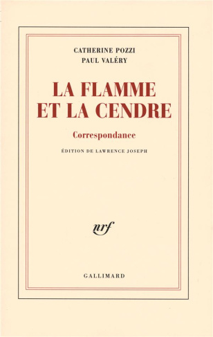 La flamme et la cendre. Correspondance
