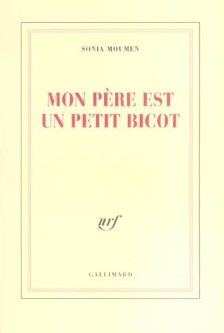 Mon père est un petit bicot