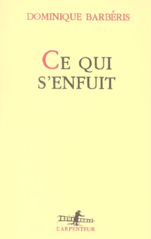 Ce qui s'enfuit