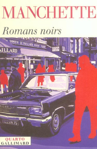 Romans noirs. Laissez bronzer les cadavres ; L'affaire N'Gustro ; O dingos, ô châteaux ! ; Nada ; Mo