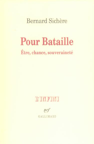 Pour Bataille. Etre, chance, souveraineté