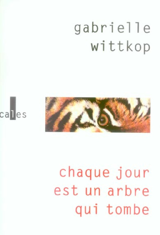 CHAQUE JOUR EST UN ARBRE QUI TOMBE