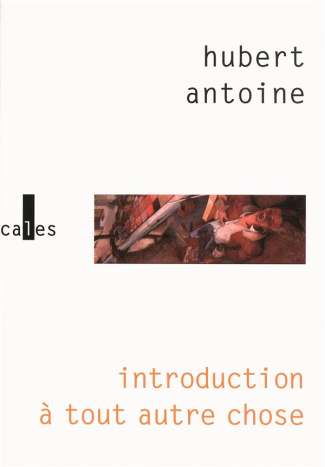 INTRODUCTION A TOUT AUTRE CHOSE