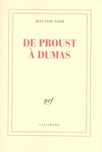 De Proust à Dumas