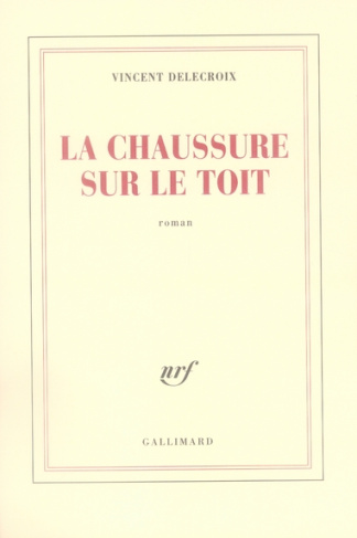 La chaussure sur le toit