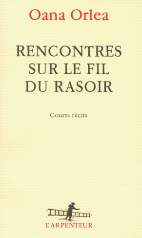 Rencontres sur le fil du rasoir