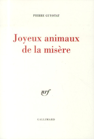 Joyeux animaux de la misère Tome 1