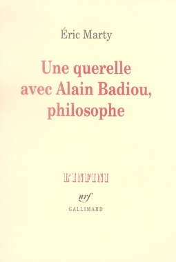 Une querelle avec Alain Badiou, philosophe