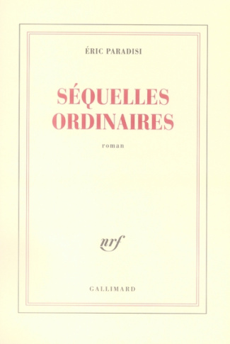 Séquelles ordinaires