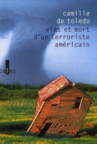 VIES ET MORT D'UN TERRORISTE AMERICAIN