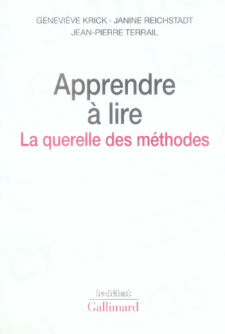Apprendre à lire. La querelle des méthodes