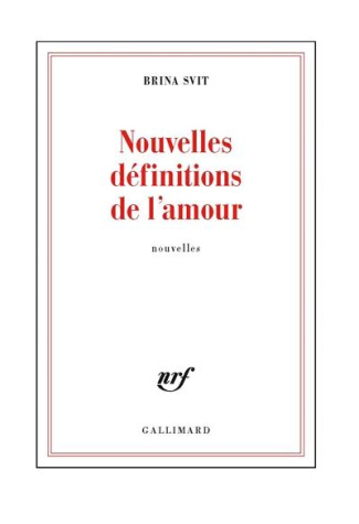 Nouvelles définitions de l'amour. Nouvelles