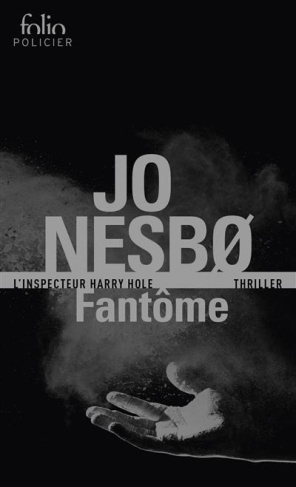 Fantôme. Une enquête de l'inspecteur Harry Hole