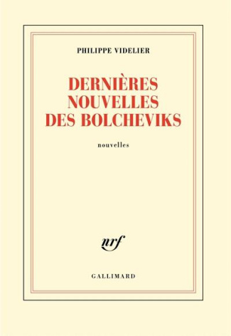 Dernières nouvelles des bolcheviks. Nouvelles