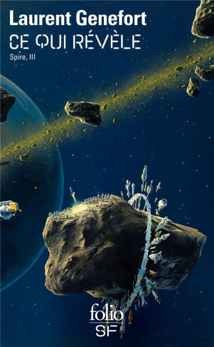 Spire Tome 3 : Ce qui révèle