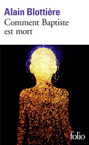 Comment Baptiste est mort