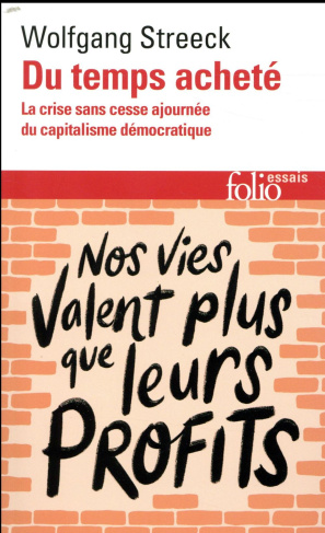 Du temps acheté. La crise sans cesse ajournée du capitalisme démocratique