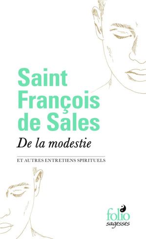 De la modestie. Et autres entretiens spirituels