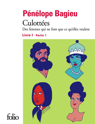 Culottées Tome 1, partie 1 : Des femmes qui ne font que ce qu'elles veulent