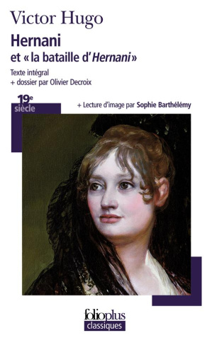 Hernani et "la bataille d'Hernani"