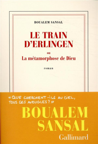 Le train d’Erlingen ou La métamorphose de Dieu
