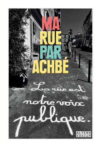 Ma Rue par Achbé