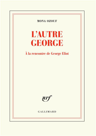 L’autre George. A la rencontre de George Eliot