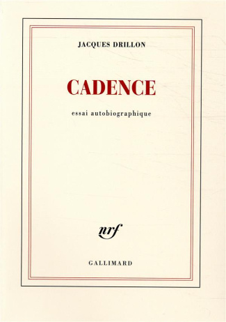 Cadence. Essai autobiographique