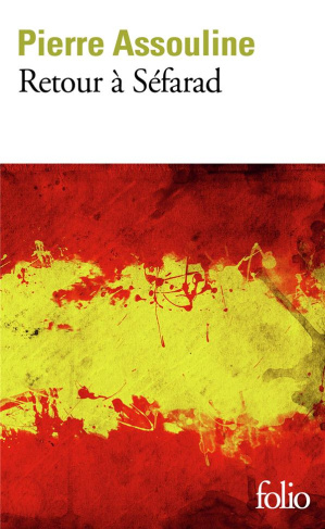 Retour à Séfarad. Edition revue et augmentée