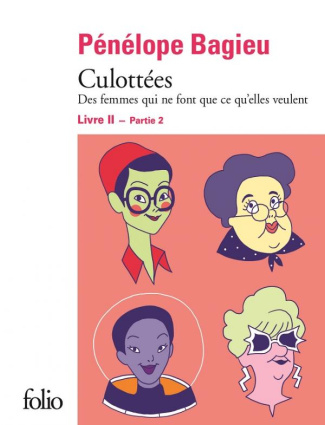 Culottées : Des femmes qui ne font que ce qu'elles veulent Tome 2 Partie 2